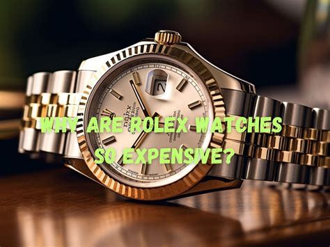 rolex watch falling behind|why are rolex watches so expensive.